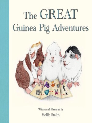 cover image of The Great Guinea Pig Adventures